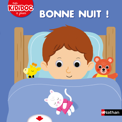 BONNE NUIT ! KIDIDOC A JOUER