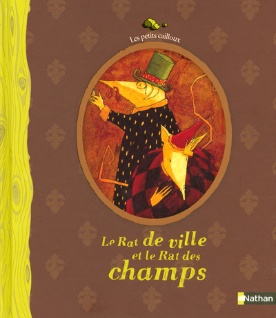 RAT DE VILLE ET LE RAT DES CHAMPS