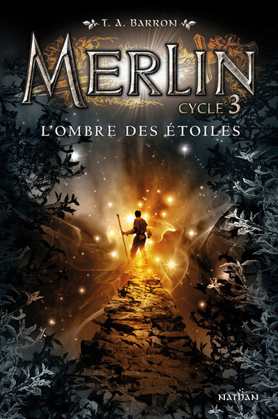 MERLIN CYCLE 3 - TOME 2 L´OMBRE DES ETOILES