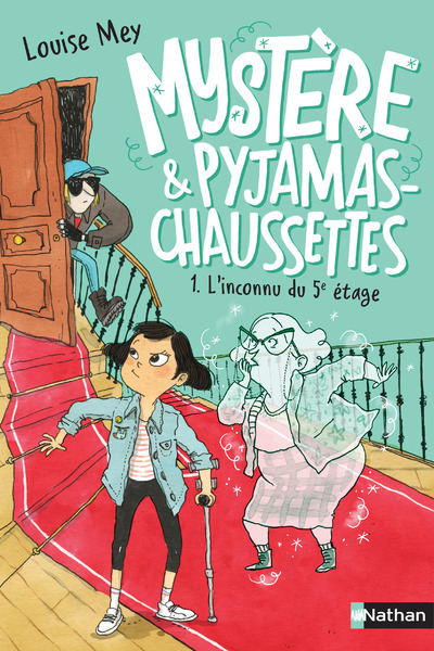 MYSTERE ET PYJAMA-CHAUSSETTES - TOME 1 L´INCONNU DU 5E ETAGE