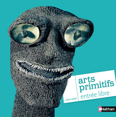 ARTS PRIMITIFS ENTREE LIBRE