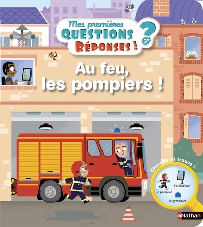 AU FEU, LES POMPIERS !