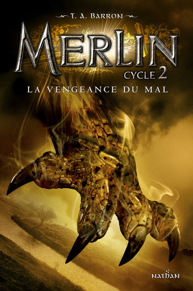 MERLIN CYCLE 2 - TOME 2 LA VENGEANCE DU MAL