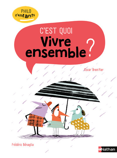 C´EST QUOI VIVRE ENSEMBLE ?