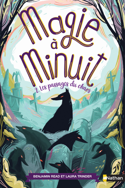 MAGIE A MINUIT - TOME 2 LES PASSAGES DU CHAOS