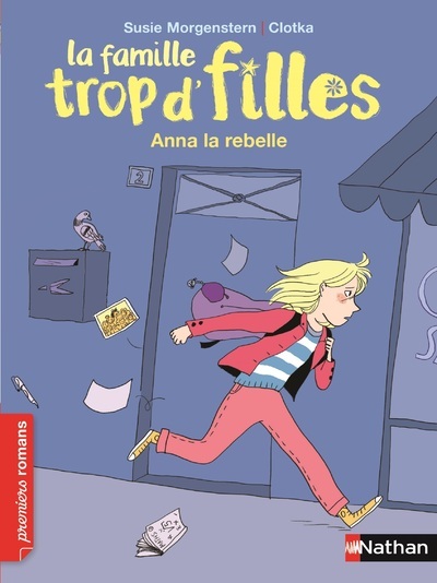 FAMILLE TROP D´FILLES - ANNA LA REBELLE