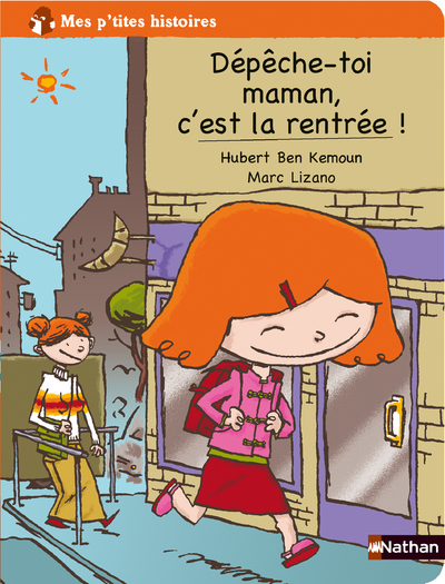 DEPECHE-TOI MAMAN C´EST LA RENTREE