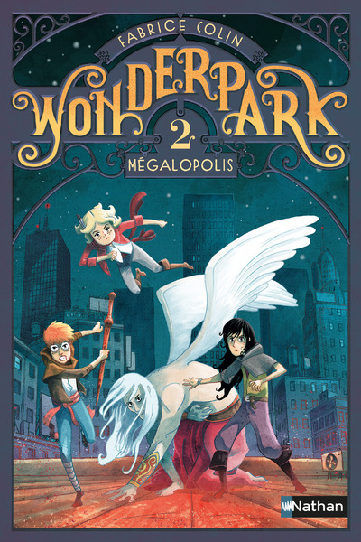 WONDERPARK - TOME 2 MEGAPOLIS