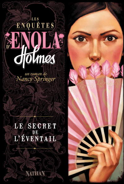 ENQUETES D´ENOLA HOLMES T4 LE SECRET DE L´EVENTAIL