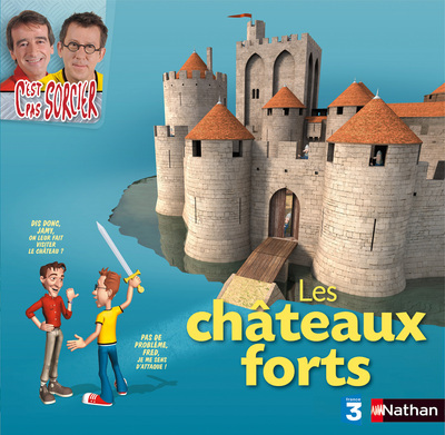 CHATEAUX FORTS C´EST PAS SORCIER N05
