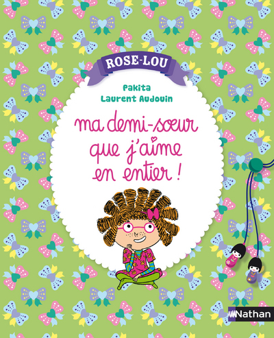 ROSE-LOU - MA DEMI-SOEUR QUE J´AIME EN ENTIER !