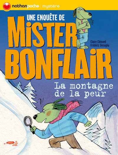 ENQUETE DE MISTER BONFLAIR LA MONTAGNE DE LA PEUR