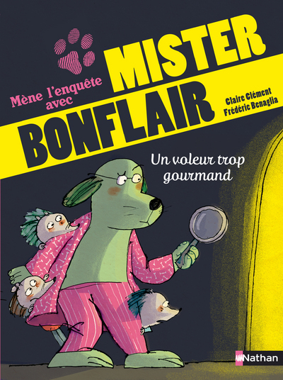 VOLEUR TROP GOURMAND - MENE L ENQUETE AVEC MISTER BONFLAIR