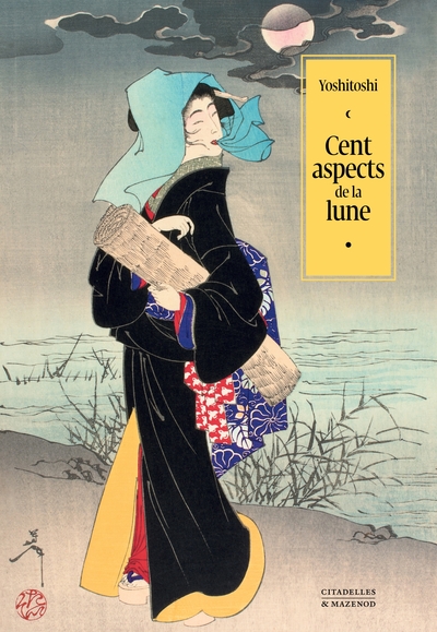 CENT ASPECTS DE LA LUNE - YOSHITOSHI