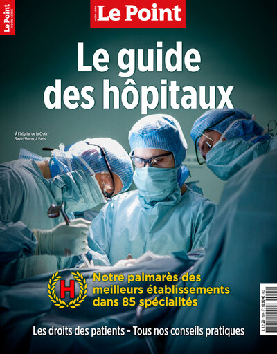 POINT HORS-SERIE GUIDE SANTE "LE GUIDE DES HOPITAUX" - AVRIL - JUIN 2025