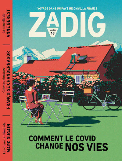 ZADIG N16 - COMMENT LE COVID CHANGE NOS VIES