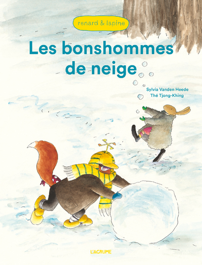 RENARD ET LAPINE - LES BONSHOMMES DE NEIGE - VOL05