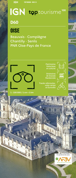 TOP100D60 - OISE BEAUVAIS  COMPIEGNE CHANTILLY  SENLIS PNR OISE-PAYS DE FRANCE