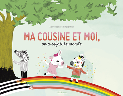MA COUSINE ET MOI, ON A REFAIT LE MONDE