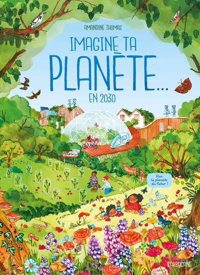 IMAGINE TA PLANETE  EN 2030