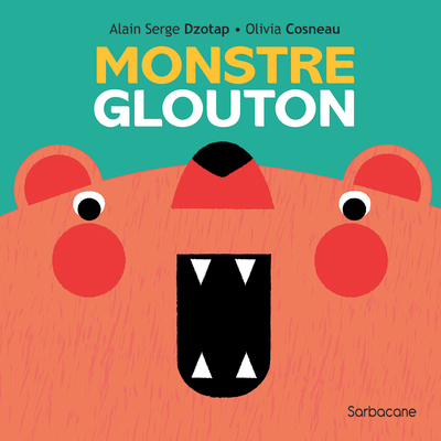 MONSTRE GLOUTON