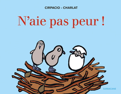 N´AIE PAS PEUR !