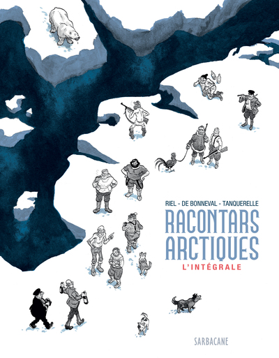 RACONTARS ARCTIQUES (INTEGRALE)