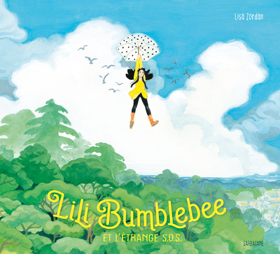 LILI BUMBLEBEE - ET L´ETRANGE SOS