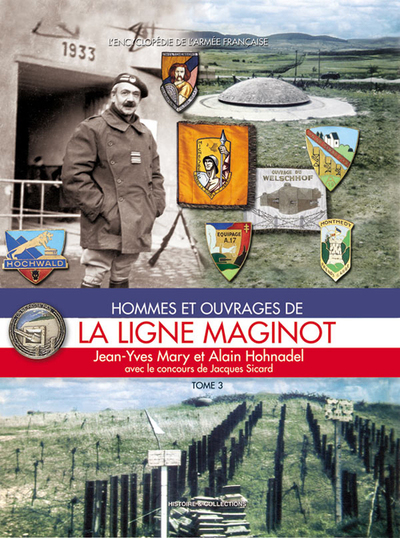 HOMMES ET OUVRAGES DE LA LIGNE MAGINOT T3