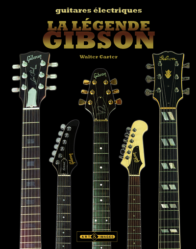 LEGENDE GIBSON NOUVELLE EDITION