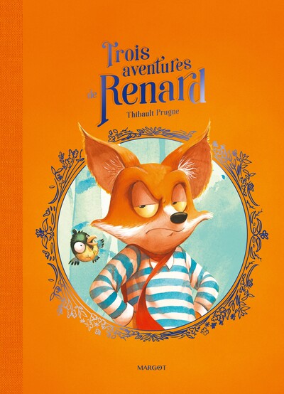 TROIS AVENTURES DE RENARD