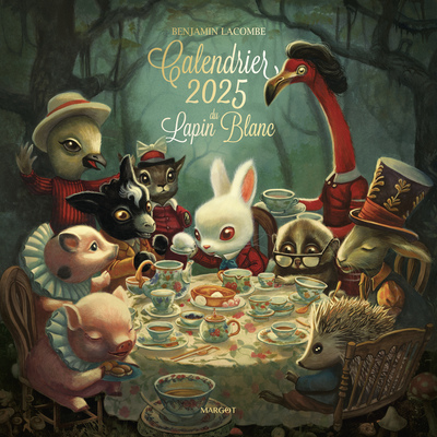 CALENDRIER DE MONSIEUR LE LAPIN BLANC 2025