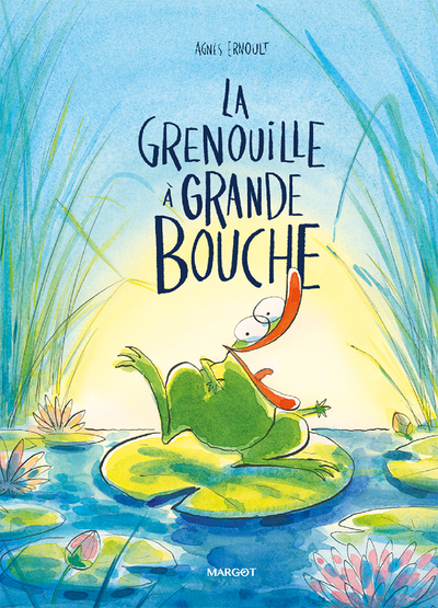 LA GRENOUILLE A GRANDE BOUCHE