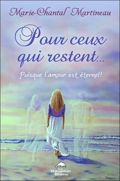 POUR CEUX QUI RESTENT... PUISQUE L´AMOUR EST ETERNEL !