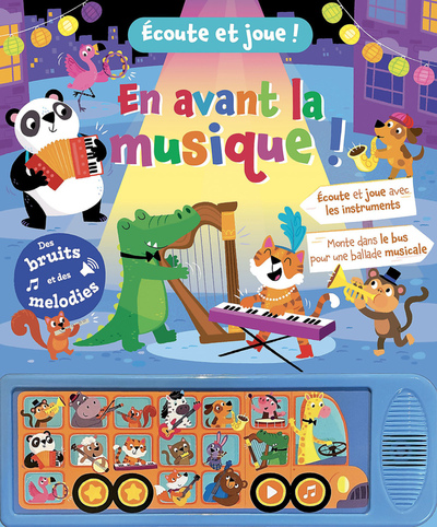 EN AVANT LA MUSIQUE !