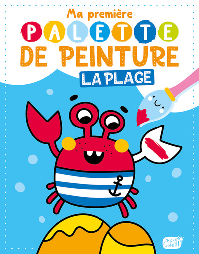 MA PREMIERE PALETTE DE PEINTURE -  LA PLAGE