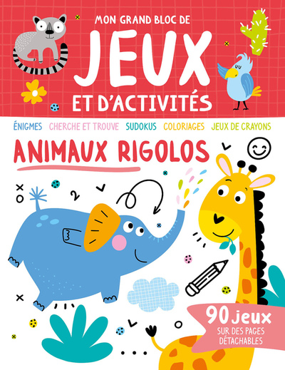 MON GRAND BLOC DE JEUX ET D´ACTIVITES - ANIMAUX RIGOLOS