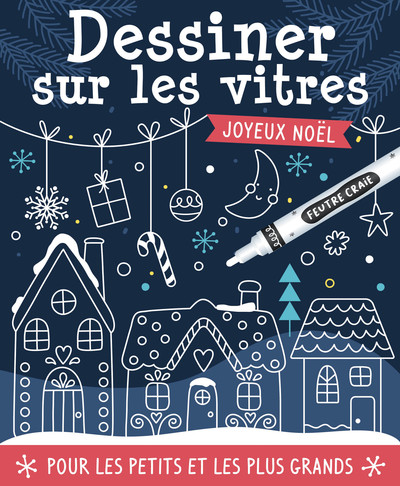 DESSINER SUR LES VITRES - NOEL