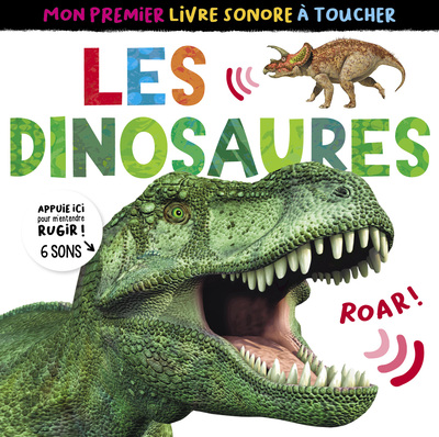 MON PREMIER LIVRE SONORE A TOUCHER - LES DINOSAURES NE