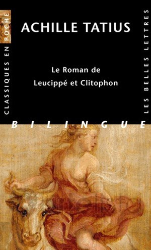 ROMAN DE LEUCIPPE ET CLITOPHON (LE)