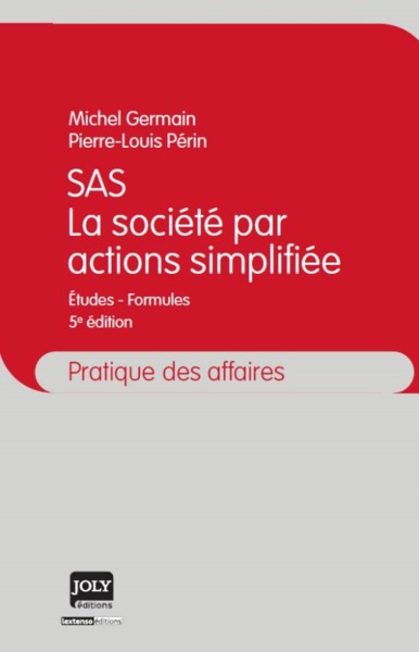 SAS - LA SOCIETE PAR ACTIONS SIMPLIFIE, 5EME EDITION
