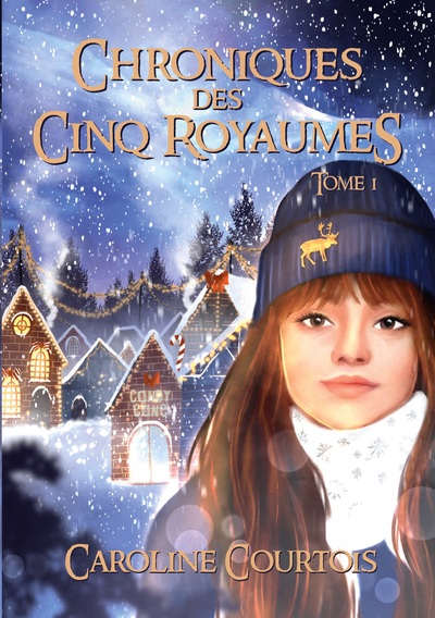 CHRONIQUES DES CINQ ROYAUMES - TOME 1