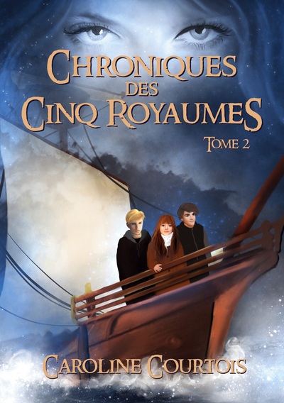 CHRONIQUES DES CINQ ROYAUMES - TOME 2