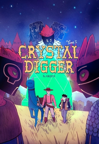 JULIA - CRYSTAL DIGGER - TOME 1 - POUR UNE POIGNEE DE CRISTAUX