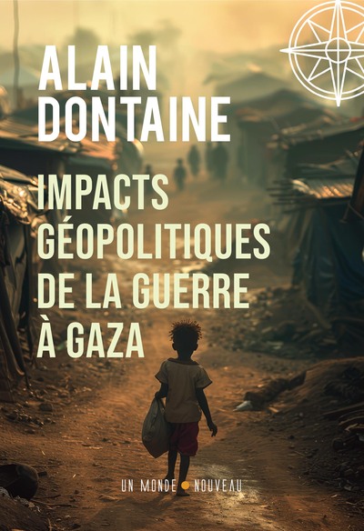GAZA, GEOPOLITIQUE DE LA PUISSANCE