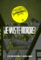 JE VAIS TE MORDRE