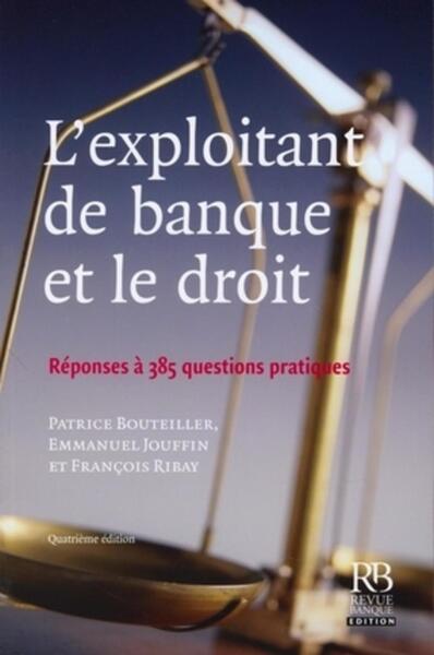 EXPLOITANT DE BANQUE ET LE DROIT