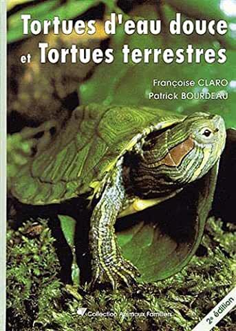 TORTUES EAU DOUCE,TERRESTRES 2ED