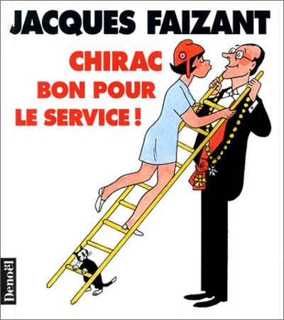 CHIRAC BON POUR LE SERVICE!