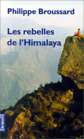 REBELLES DE L'HIMALAYA